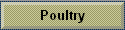 Poultry